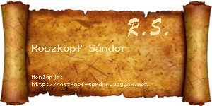 Roszkopf Sándor névjegykártya